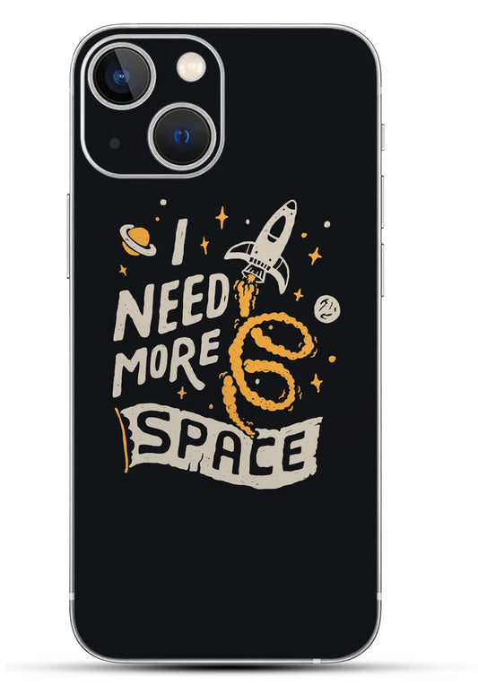 I Need More Space Mobile 6D Skin - Mobishieldz